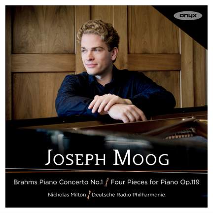 Brahms: Piano Concerto No.1 & Four Pieces for Piano Op. 119