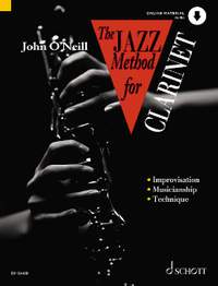 O'Neill, J: The Jazz Method for Clarinet Vol. 1