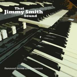 That Jimmy Smith Sound - Hammo