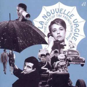 La Nouvelle Vague ~ the Films of the French New Wave