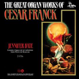 Franck: The Great Organ Works