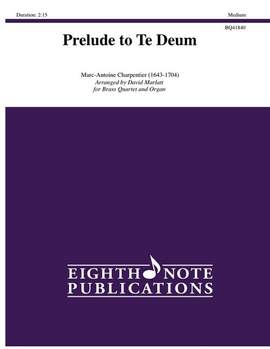 Marc-Antoine Charpentier: Prelude to Te Deum