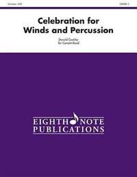 Donald Coakley: Celebration for Winds and Percussion