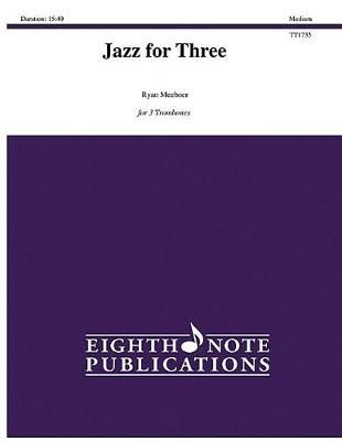 Ryan Meeboer: Jazz for Three