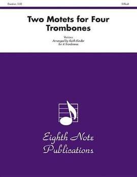 Two Motets for Four Trombones
