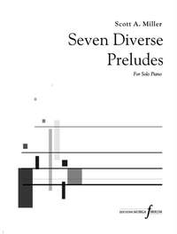 Scott A. Miller: Seven Diverse Preludes