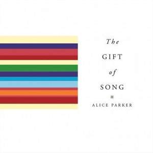 Alice Parker: The Gift of Song