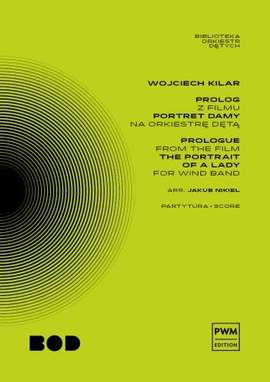 Wojciech Kilar: Prologue From The Film 'The Portrait Of A Lady'