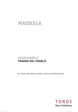 Astor Piazzolla: Tango Del Diablo