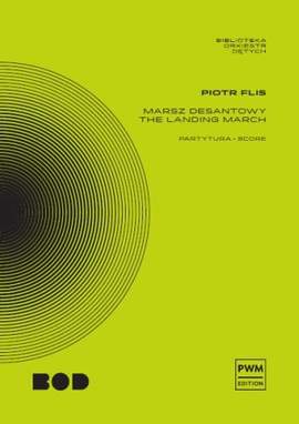 Piotr Flis: The Landing March For Concert Band