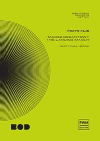 Piotr Flis: The Landing March For Concert Band