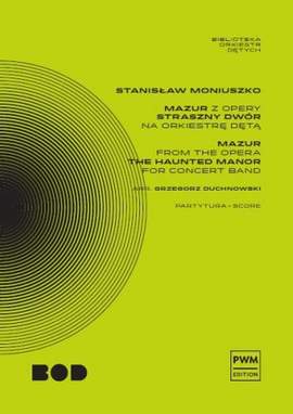 Stanisław Moniuszko: Mazur From The Opera 'The Hounted Manor'