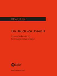 Huber, Klaus: Ein Hauch von Unzeit
