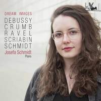 Dream Images: Debussy, Crumb, Ravel, Scriabin