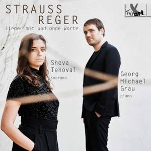 R. Strauss & Reger: Lieder Mit Und Ohne Worte