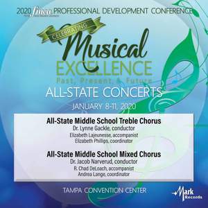 2020 Florida Music Education Association (FMEA): All-State Middle School Treble Chorus & All-State Middle School Mixed Chorus [Live]