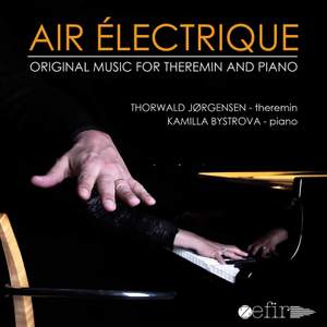 Air électrique: Original Music for Theremin & Piano