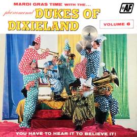 Mardi Gras Time with the Dukes of Dixieland, Vol. 6