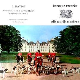 Symphony No. 73 in D major, 'The Hunt' / Symphony No. 70 in D major