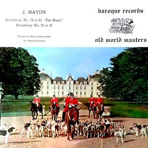 Symphony No. 73 in D major, 'The Hunt' / Symphony No. 70 in D major
