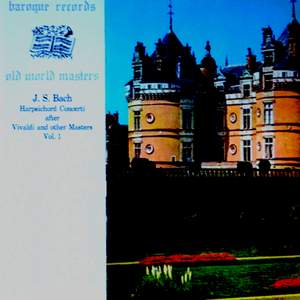 J.S.Bach - Harpsichord Concerti After Vivaldi And Other Masters, Vol.1