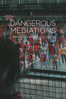 Dangerous Mediations: Pop Music in a Philippine Prison Video