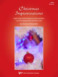 Alexander, Dennis: Christmas Improvisations Book 1 (piano)