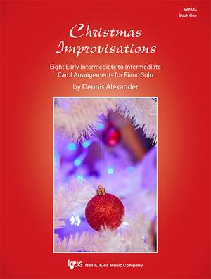 Alexander, Dennis: Christmas Improvisations Book 1 (piano)
