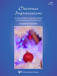 Alexander, Dennis: Christmas Improvisations Book 2 (piano)