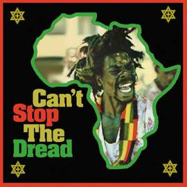 Can't Stop the Dread: Original Compilation