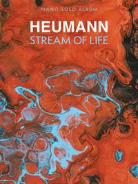 Hans-Günter Heumann: Heumann: Stream Of Life - Piano Solo Album