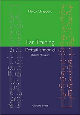 Marco Chiappero: Ear Training. Dettati armonici