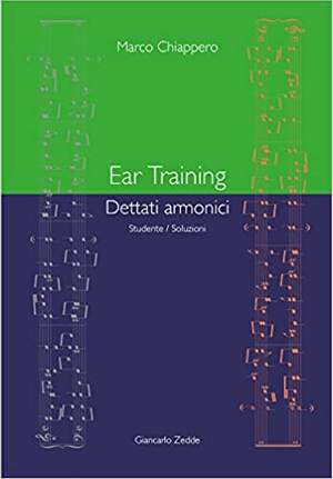 Marco Chiappero: Ear Training. Dettati armonici