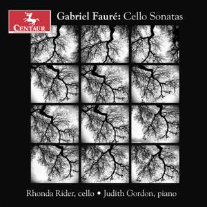 Fauré: Cello Sonatas