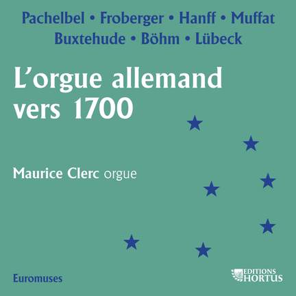 L'orgue allemand vers 1700