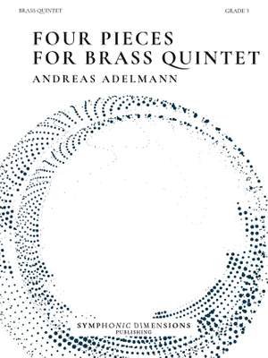 Andreas Adelmann: Four Pieces for Brass Quintet