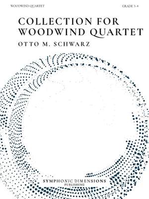 Otto M. Schwarz: Collection for Woodwind Quartet