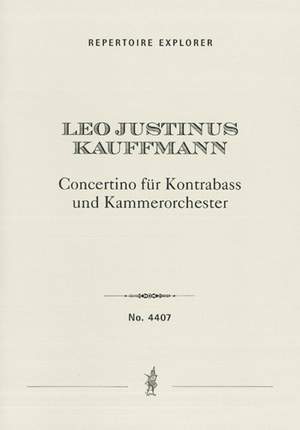 Kauffmann, Leo Justinus: Concertino für Kontrabass und Kammerorchester