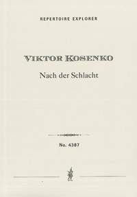 Kosenko, Viktor: “After the Battle” Symphonic Scene