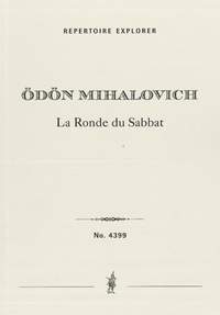 Mihalovich, Ödon: La Ronde du Sabbat, orchestral ballad