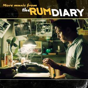 The Rum Diary (More Music from the Motion Picture)