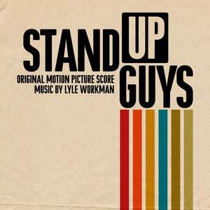 Stand Up Guys (Original Motion Picture Score)