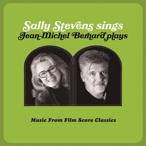 Sally Stevens Sings – Jean-Michel Bernard Plays