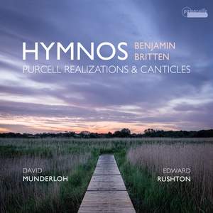 Hymnos: Purcell Realizations and Canticles by Benjamin Britten