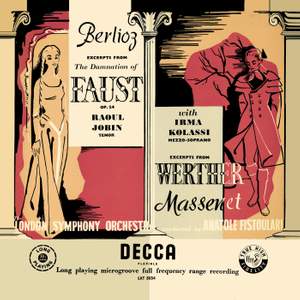Berlioz: La damnation de Faust; Massenet: Werther – Excerpts