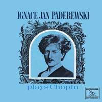 Ignace Jan Paderewski Plays Chopin