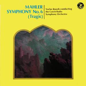 Mahler Symphony No. 6 (Tragic)