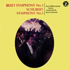 Bizet Symphony No. 1. / Schubert Symphony No. 1.