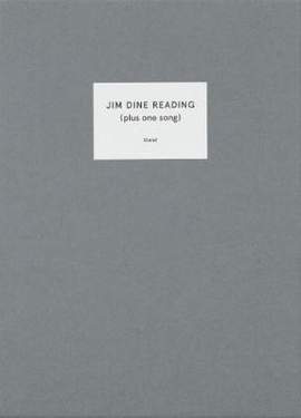 Jim Dine Reading: (Plus one song)