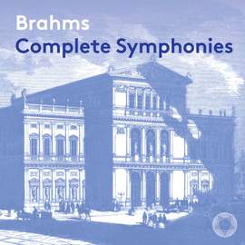 Brahms: Complete Symphonies